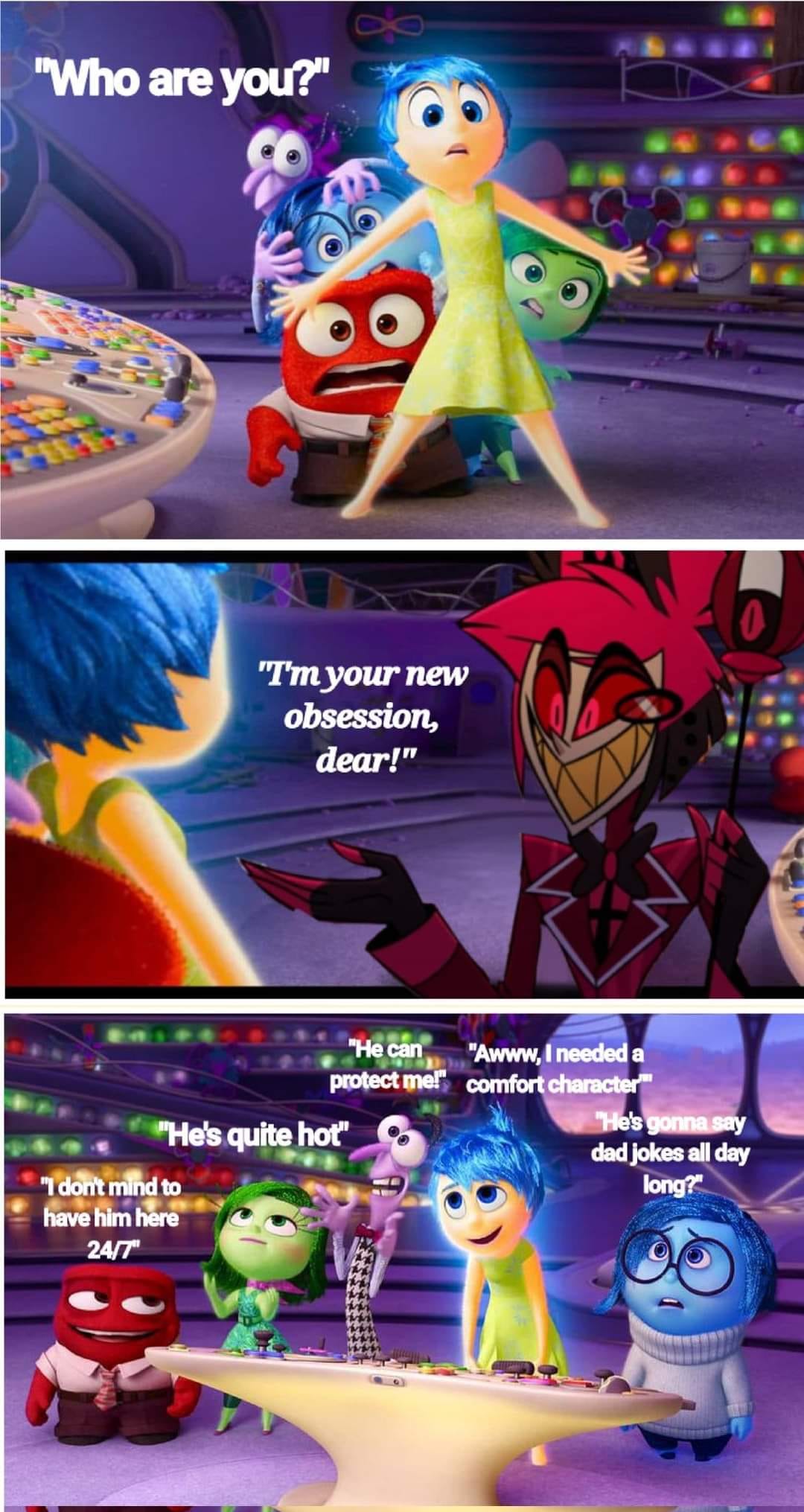 "Who are you?" "I'm your new obsession, dear!" "He can protect me. "He's quite hot" "Awww,l needed a comfort character&trade; "He's gonna say dad jokes all day long?" "I don't mind to have him here 24/7'