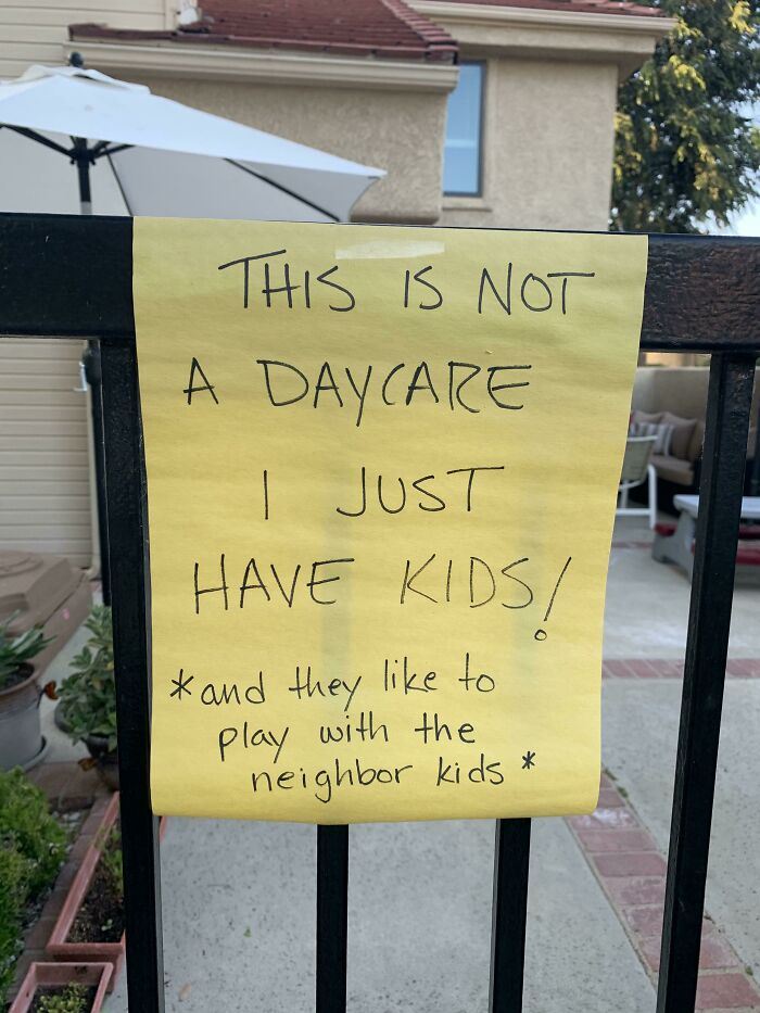 THIS IS NOT A DAYCARE I JUST HAVE KIDS! *and they like to play with the neighbor kids *